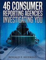 46 Consumer Reporting Agencies Investigating You