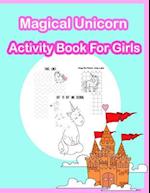 Magical Unicorn Activity Book for Girls