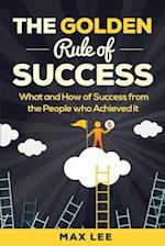 The Golden Rule of Success