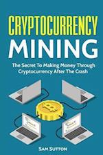 Cryptocurrency Mining