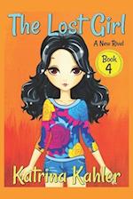 The Lost Girl - Book 4: A New Rival: Books for Girls Aged 9-12 