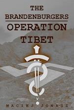 The Brandenburgers: Operation Tibet 