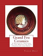 Grand Feu Ceramics