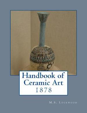 Handbook of Ceramic Art