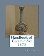 Handbook of Ceramic Art