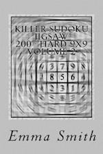 Killer Sudoku Jigsaw 200 - Hard 9x9 Volume 2