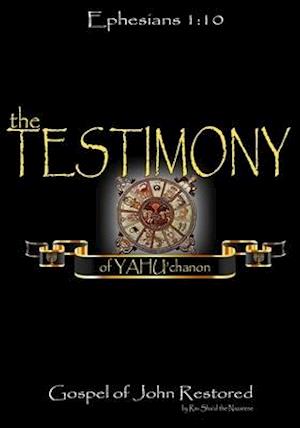 The Testimony of Yahuchanan