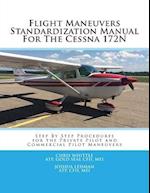 Flight Maneuvers Standardization Manual for the Cessna 172n