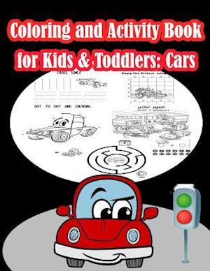 Coloring and Activity Book for Kids & Toddlers Cars