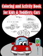 Coloring and Activity Book for Kids & Toddlers Cars