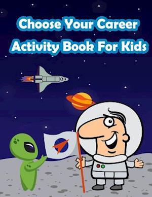 Exploring Careers with Kids Activity Book