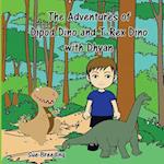 The Adventures of Dipod Dino and T-Rex Dino with Dhyan