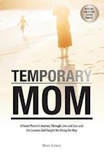 Temporary Mom