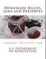 Homemade Jellies, Jams and Preserves