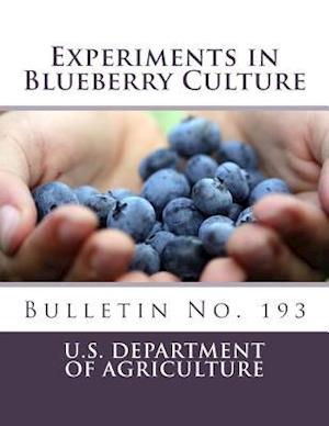 Experiments in Blueberry Culture