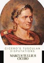 Cicero's Tusculan Disputations