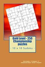 Gold Level - 250 Championship Puzzles - 10 X 10 Sudoku -