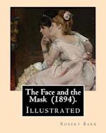 The Face and the Mask (1894). by