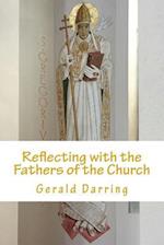 Reflecting with the Fathers of the Church