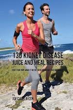 130 Kidney Disease Juice and Meal Recipes