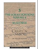 Creation Gospel Workbook Five: Bamidbar: Volume Four 