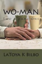 Wo-Man - Two Became One