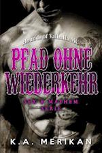 Pfad Ohne Wiederkehr - Hounds of Valhalla MC