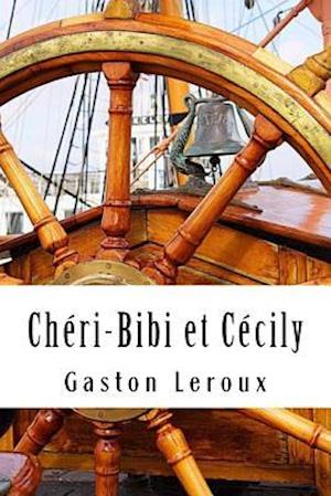 Chéri-Bibi Et Cécily