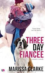 Three Day Fiancee