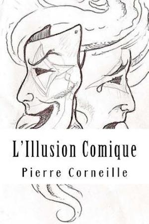 L'Illusion Comique