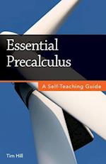 Essential Precalculus: A Self-Teaching Guide 