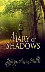 Mary of Shadows