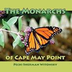 The Monarchs of Cape May Point