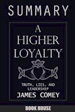 Summary of a Higher Loyalty