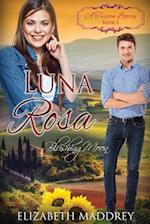 Luna Rosa: Blushing Moon 