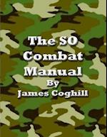 The So Combat Manual Vol. I 4th Ed.