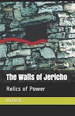 The Walls of Jericho: Relics of power 