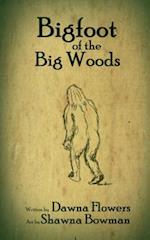 Bigfoot of the Big Woods