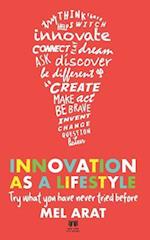 Innovation as a Lifestyle