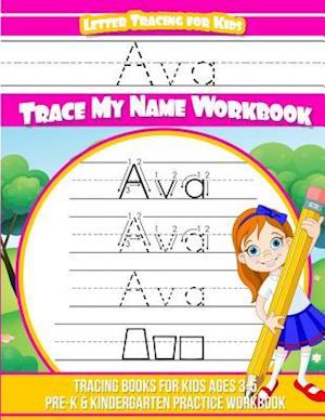 Ava Letter Tracing for Kids Trace My Name Workbook