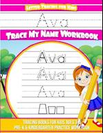 Ava Letter Tracing for Kids Trace My Name Workbook