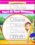 Olivia Letter Tracing for Kids Trace My Name Workbook