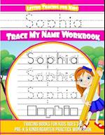 Sophia Letter Tracing for Kids Trace My Name Workbook