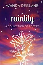 Rainlily: a collection of poetry 