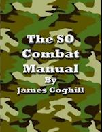 The So Combat Manual Vol. II 4th Ed.