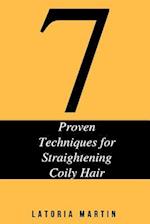 7 Proven Techniques for Straightening Coily Hair