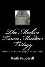 The Merkin Tower Murders Trilogy