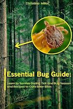 Essential Bug Guide
