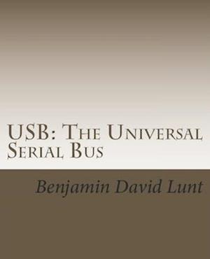 USB: The Universal Serial Bus