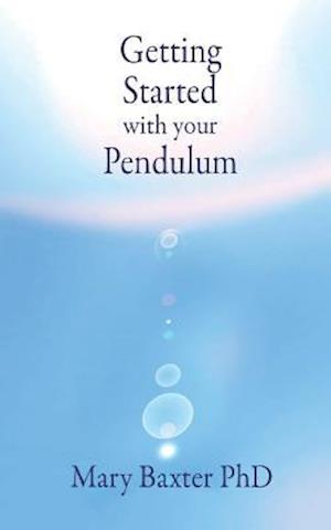 Getting Started with Your Pendulum